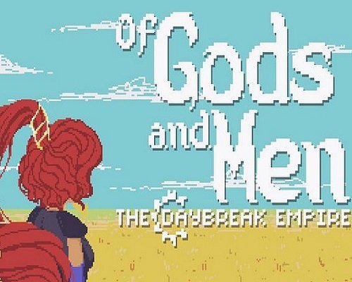 Of Gods and Men The Daybreak Empire Free - 2