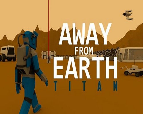 Away From Earth Titan PC Game Free Download - 57