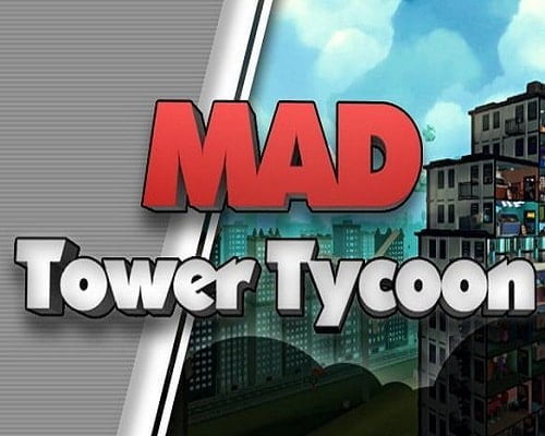 Mad Tower Tycoon Free PC Download - 90