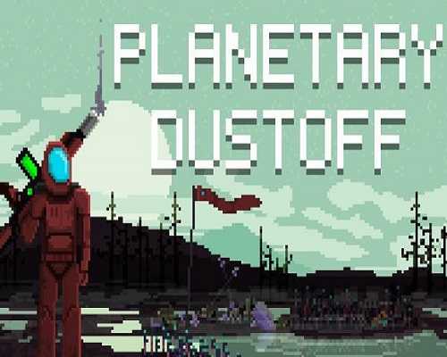 Planetary Dustoff PC Game Free Download - 65