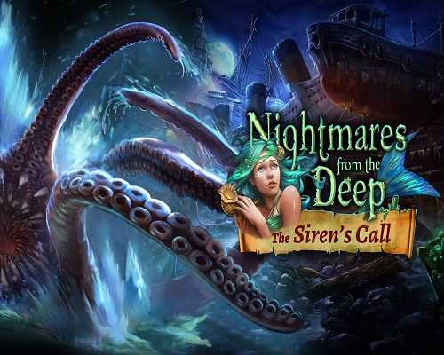 Nightmares from the Deep 2 The Sirens Call Free Download - 80