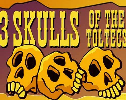 Fenimore Fillmore 3 Skulls of the Toltecs Free Download - 83