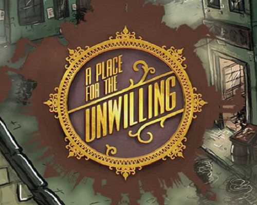 A Place for the Unwilling PC Game Free Download - 86