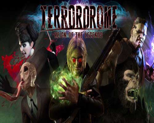 Terrordrome Reign of the Legends Free Download - 84