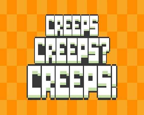 Creeps Creeps Creeps Free PC Download - 47