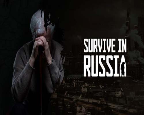 Survive In Russia PC Game Free Download - 99