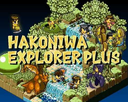 Hakoniwa Explorer Plus Free PC Download - 47