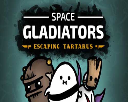 Space Gladiators Escaping Tartarus Free Download - 66