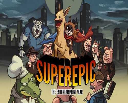 SuperEpic The Entertainment War Download - 5