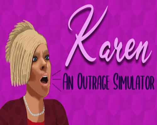 Karen An Outrage Simulator Game Free Download - 72