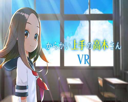 からかい上手の高木さんvr 1学期 Free Download Freegamesland