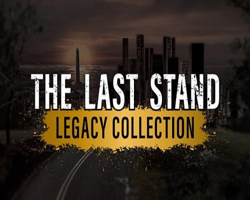 The Last Stand Legacy Collection Game Free Download - 74