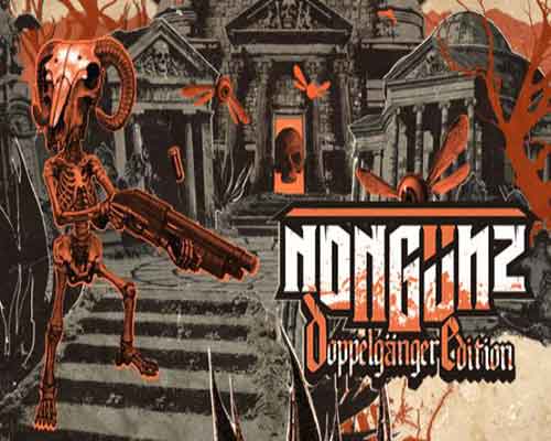 Nongunz Doppelganger Edition PC Game Free Download - 83