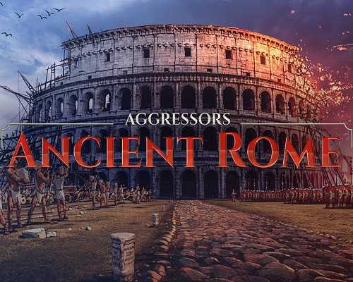 Aggressors Ancient Rome Free PC Download - 29