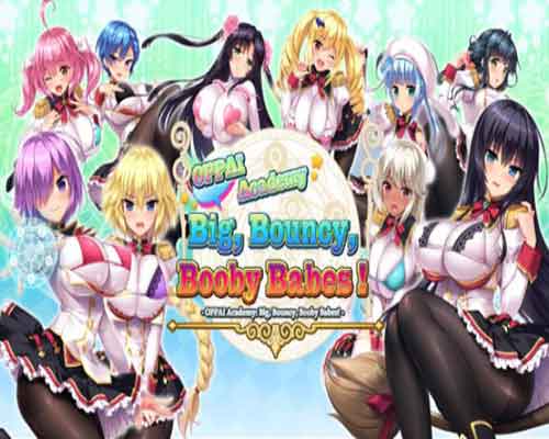 OPPAI Academy Big Bouncy Booby Babes Free Download - 69